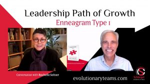 Enneagram Type 1 Leadership Path of Growth &mdash; Interview with Rochelle Seltzer