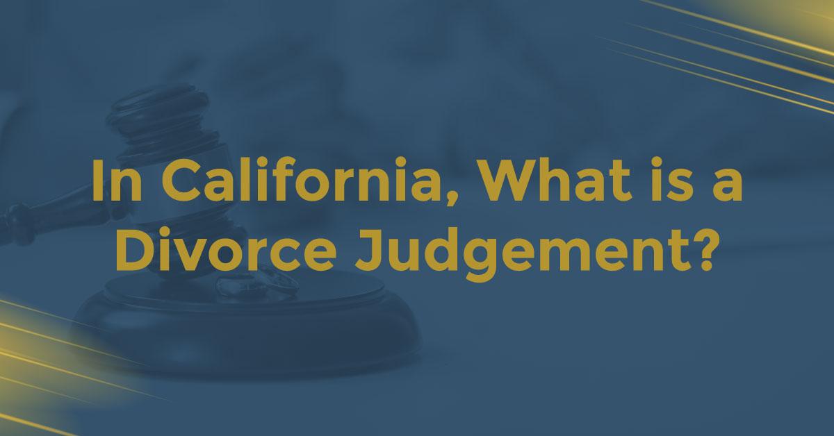 california divorce judgement