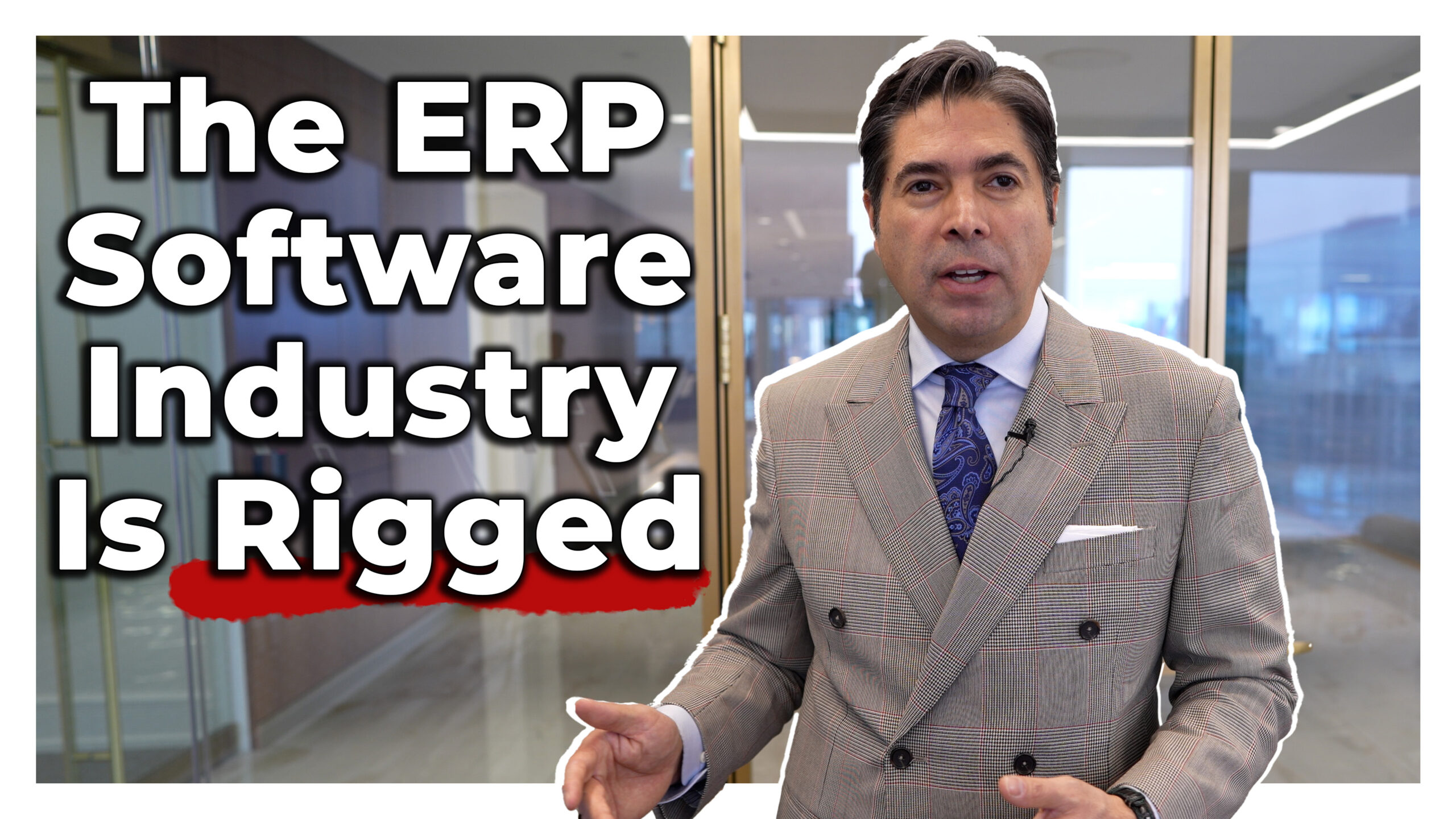 The ERP Software Industry is Rigged